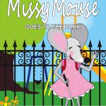 Missy Mouse – One Year Gone
